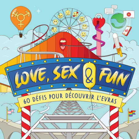 Jeu de société pédagogique sur l'éducation à la vie relationnelle, affective et sexuelle - Love Sexe and Fun - EVARS - Collège/Lycée