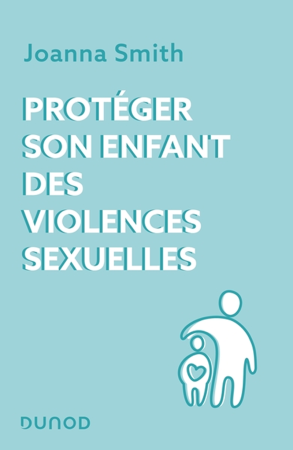 Livre - Protéger son enfant des violences sexuelles