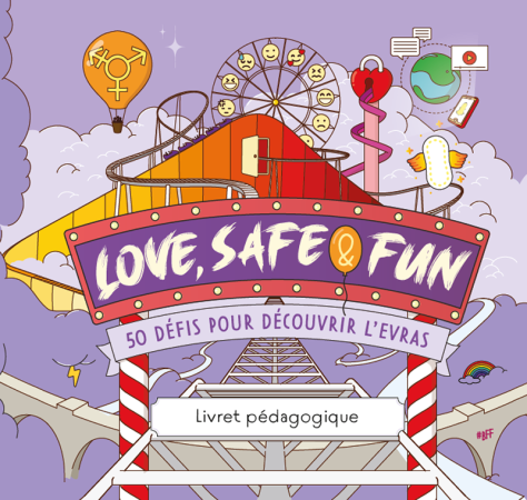 Jeu de société pédagogique sur l'éducation à la vie relationnelle, affective et sexuelle - Love Safe and Fun - EVARS - Collège
